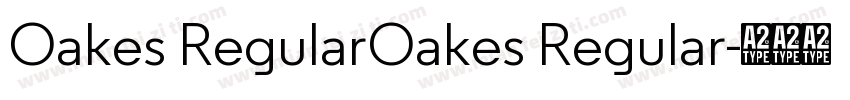 Oakes RegularOakes Regular字体转换